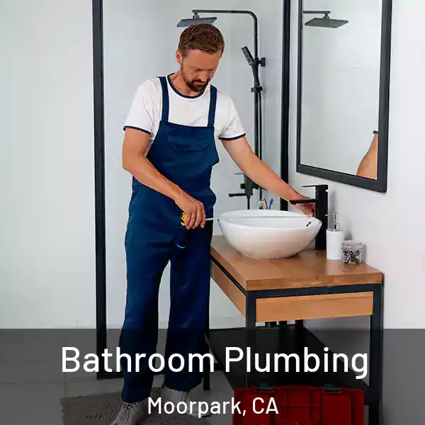  Bathroom Plumbing Moorpark, CA